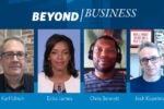 Four headshots of individuals in a virtual panel setting with the title "Beyond Business" above them.