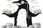 A cartoon penguin wearing a monocle, holding stacks of money in its wings, with coins on a table. It conveys wealth or financial success.